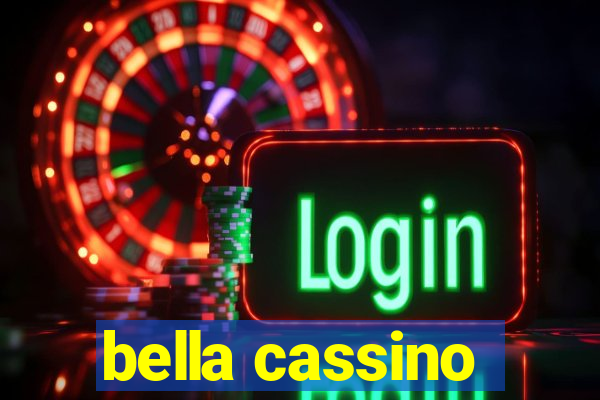 bella cassino